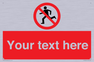 Custom No Running Sign